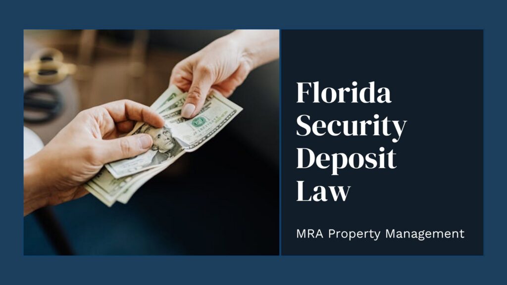 Florida Security Deposit Law - MRA Property Management