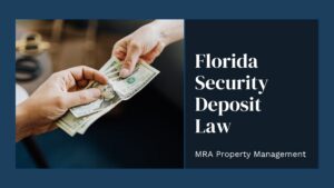 Florida Security Deposit Law - MRA Property Management